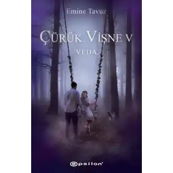 Çürük Vişne 5- Veda