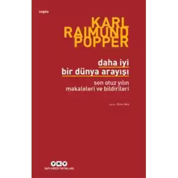 Daha İyi Bir Dünya Arayışı - Son Otuz Yılın Makaleleri ve Bildirileri
