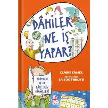Dahiler Ne İş Yapar?