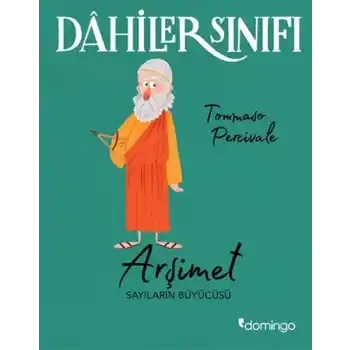 Dahiler Sınıfı - Arşimet Sayıların Büyücüsü
