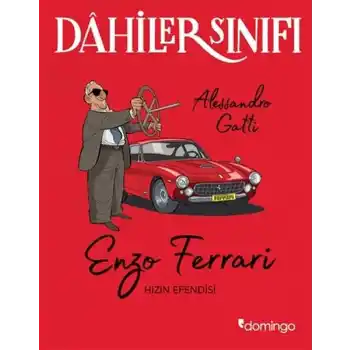 Dahiler Sınıfı - Enzo Ferrari Hızın Efendisi