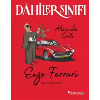 Dahiler Sınıfı - Enzo Ferrari Hızın Efendisi