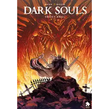 Dark Souls Sayı 5 Söğüt Kral