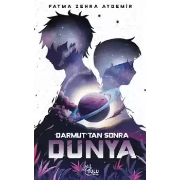 Darmuttan Sonra Dünya