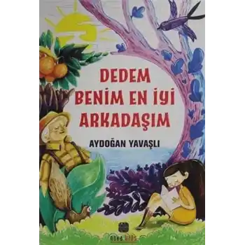 Dedem Benim En İyi Arkadaşım