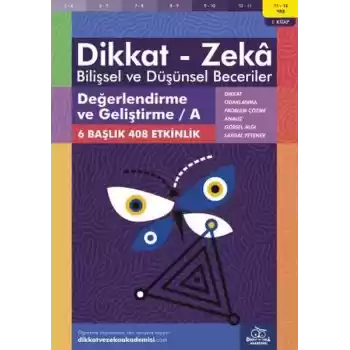 Değerlendirme ve Geliştirme - A (11-12 Yaş) - Dikkat Zeka