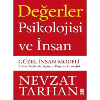 Değerler Psikolojisi ve İnsan  Güzel İnsan Modeli