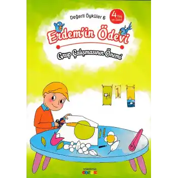 Değerli Öyküler  6 - Erdemin Ödevi - Grup Çalışmasının Önemi