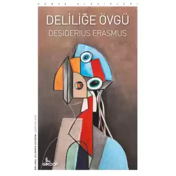 Deliliğe Övgü