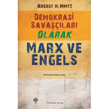 Demokrasi Savaşçıları Olarak Marx ve Engels