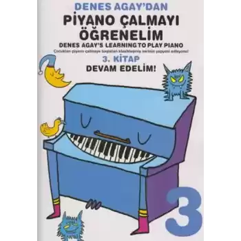 Denes Agaydan Piyano Çalmayı Öğrenelim 3. Kitap