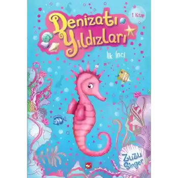 Denizatı Yıldızları 1 - İlk İnci