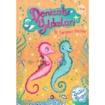 Denizatı Yıldızları 2 - İlk Yardımcı Dostlar