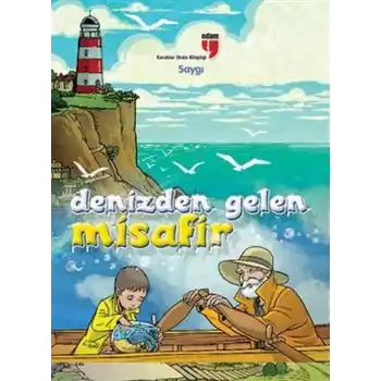 Denizden Gelen Misafir  Karakter Okulu Kitaplığı - Saygı