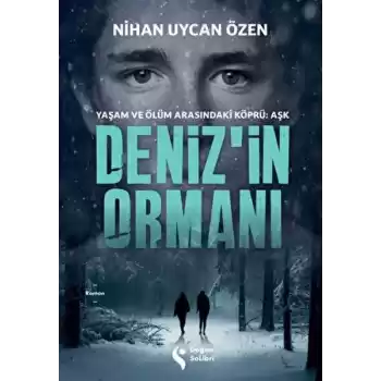 Deniz’in Ormanı