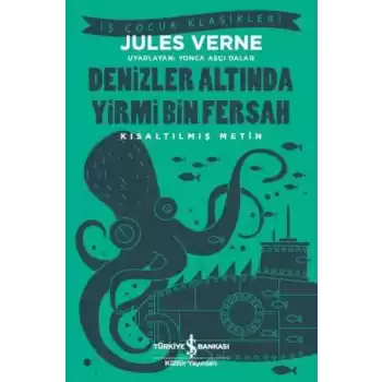 Denizler Altında Yirmi Bin Fersah (Kısaltılmış Metin)