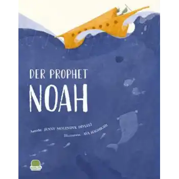 Der Prophet Nuh ( Almanca Nuh Aleyhisselam)