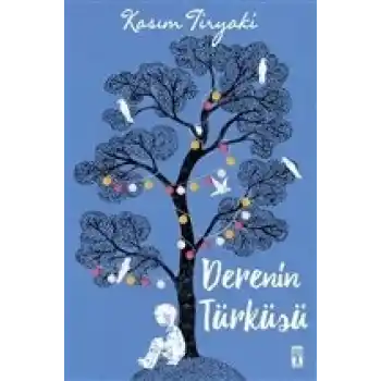 Derenin Türküsü