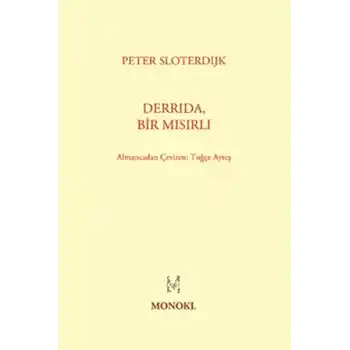 Derrida, Bir Mısırlı