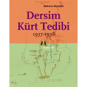 Dersim Kürt Tedibi 1937-1938