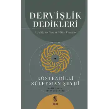 Dervişlik Dedikleri