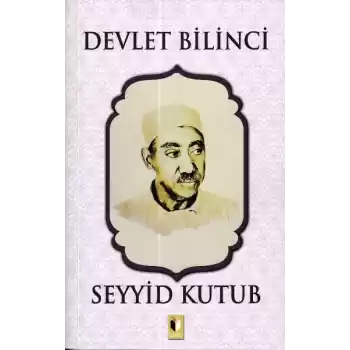 Devlet Bilinci - Seyyid Kutub