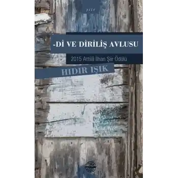 Di ve Diriliş Avlusu