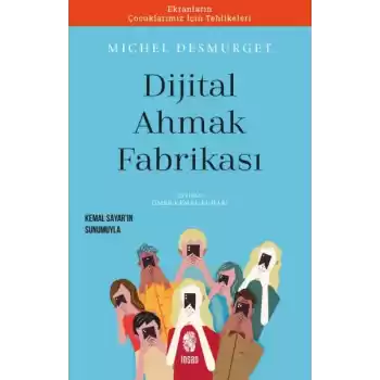 Dijital Ahmaklık Fabrikası
