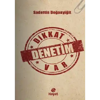 Dikkat Denetim Var