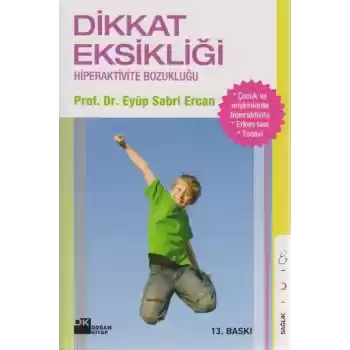 Dikkat Eksikliği ve Hiperaktivite