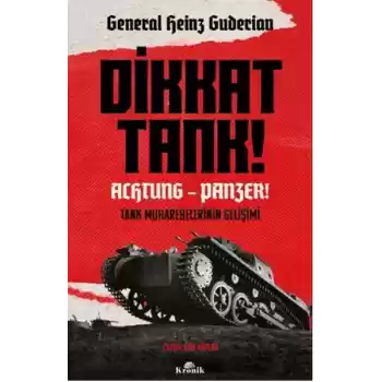 Dikkat Tank!