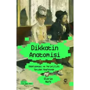 Dikkatin Anatomisi
