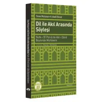 Dil ile Akıl Arasında Söyleşi