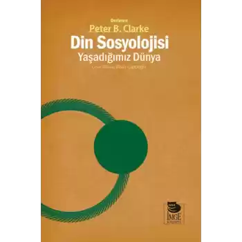 Din Sosyolojisi: Yaşadığımız Dünya