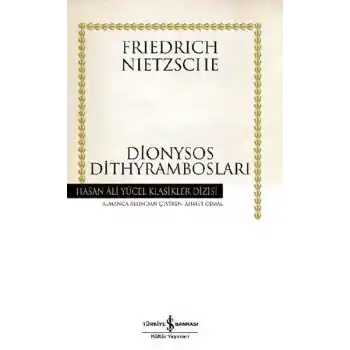Dionysos Dithyrambosları - Hasan Ali Yücel Klasikleri (Ciltli)
