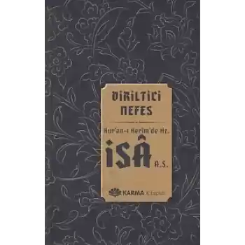 Diriltici Nefes Kuran-ı Kerimde Hz. İsa (a.s.)
