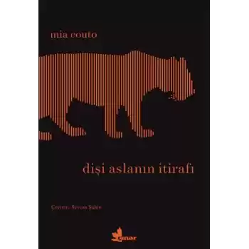 Dişi Aslanın İtirafı