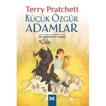 Disk Dünya 30: Küçük Özgür Adamlar