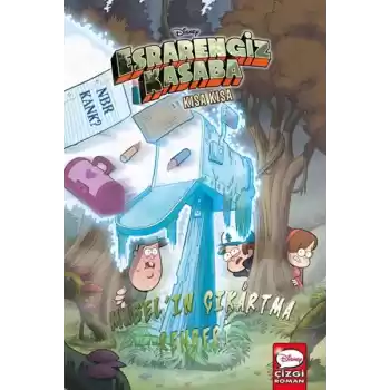 Dısney Esrarengiz Kasaba Kısa Kısa Mabel’In Çıkartma Rehberi