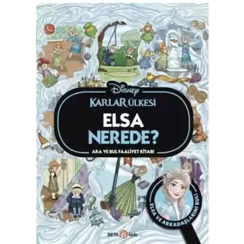 Disney Karlar Ülkesi Elsa Nerede? Ara ve Bul Faaliyet Kitabı