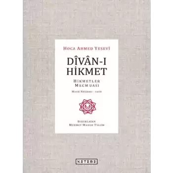 Divan-ı Hikmet - Hikmetler Mecmuası - Mısır Nüshası 1650
