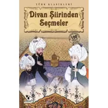 Divan Şiirinden Seçmeler