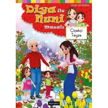 Diya ile Nuni Masalı - Çiçekçi Teyze