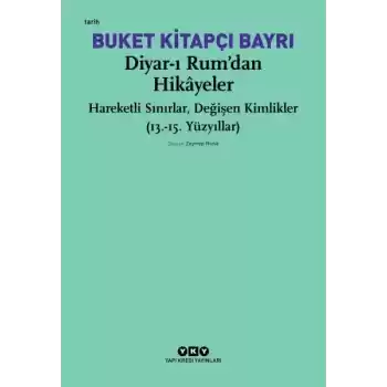 Diyar-ı Rum’dan Hikayeler