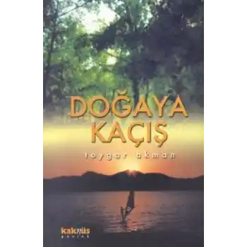 Doğaya Kaçış