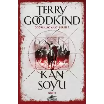 Doğruluk Kılıcı Serisi 3 - Kan Soyu Kısım 1