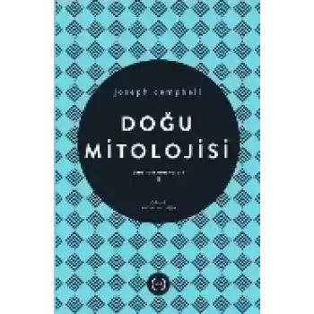 Doğu Mitolojisi / Tanrının Maskeleri 2