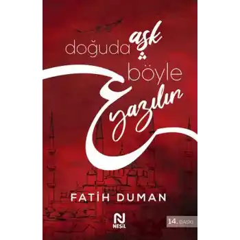 Doğuda Aşk Böyle Yazılır