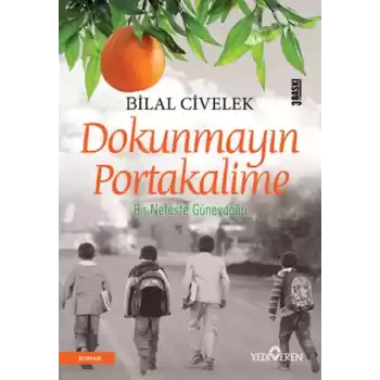 Dokunmayın Portakalime