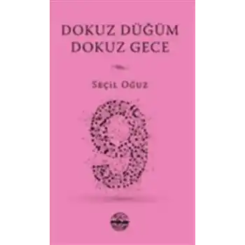 Dokuz Düğüm Dokuz Gece
